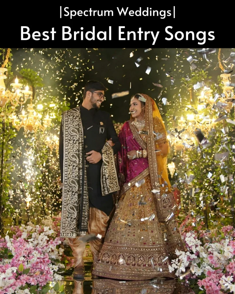 Best Bridal Entry Songs